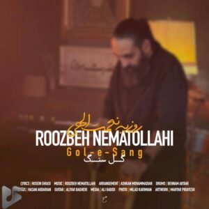 دانلود آهنگ جدید روزبه نعمت الهی به نام گل سنگ